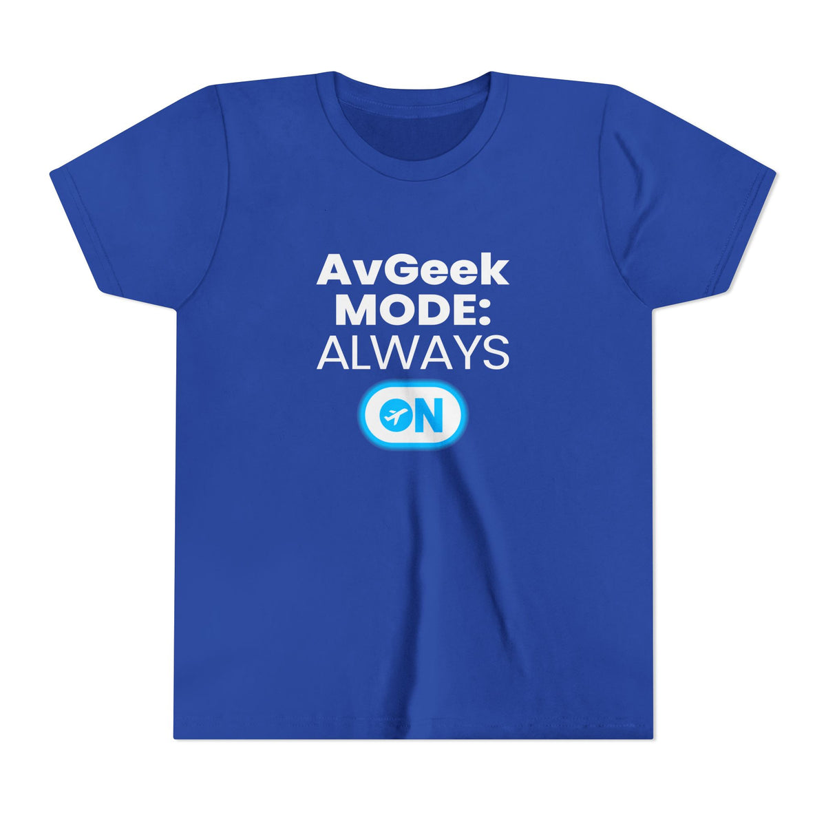 Avgeek Mode Always On  - Unisex Youth Short Sleeve Tee