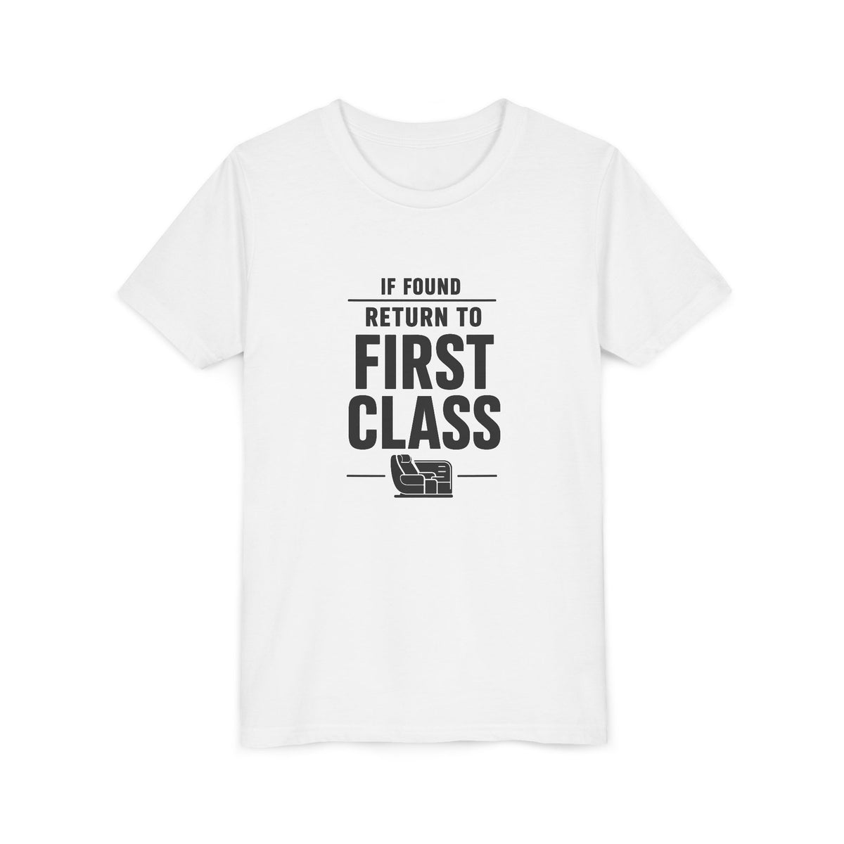 If Found: Return to First Class  - Unisex Youth Short Sleeve Tee