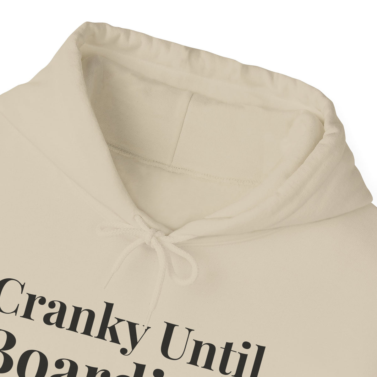 Cranky Until Boarding.  - Pullover Hoodie