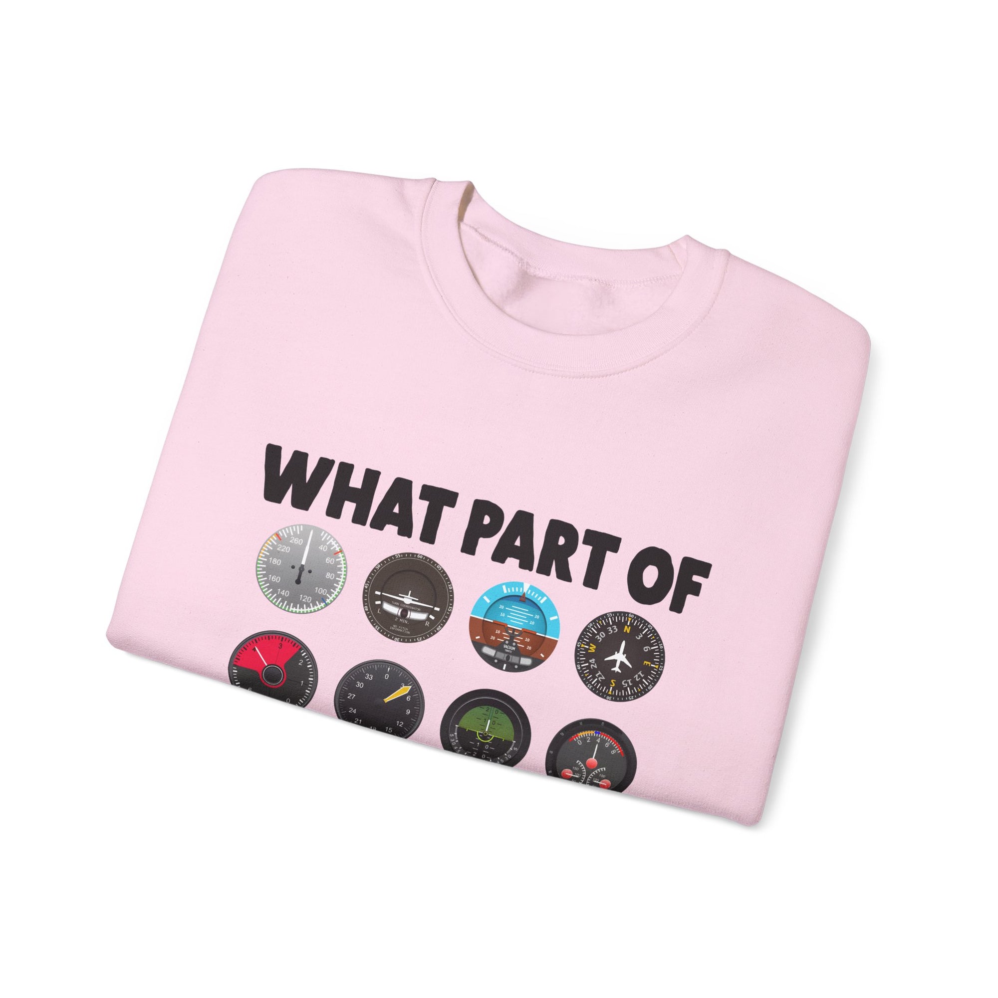 What Part Of Don't You Understand?   -  Crewneck Sweatshirt