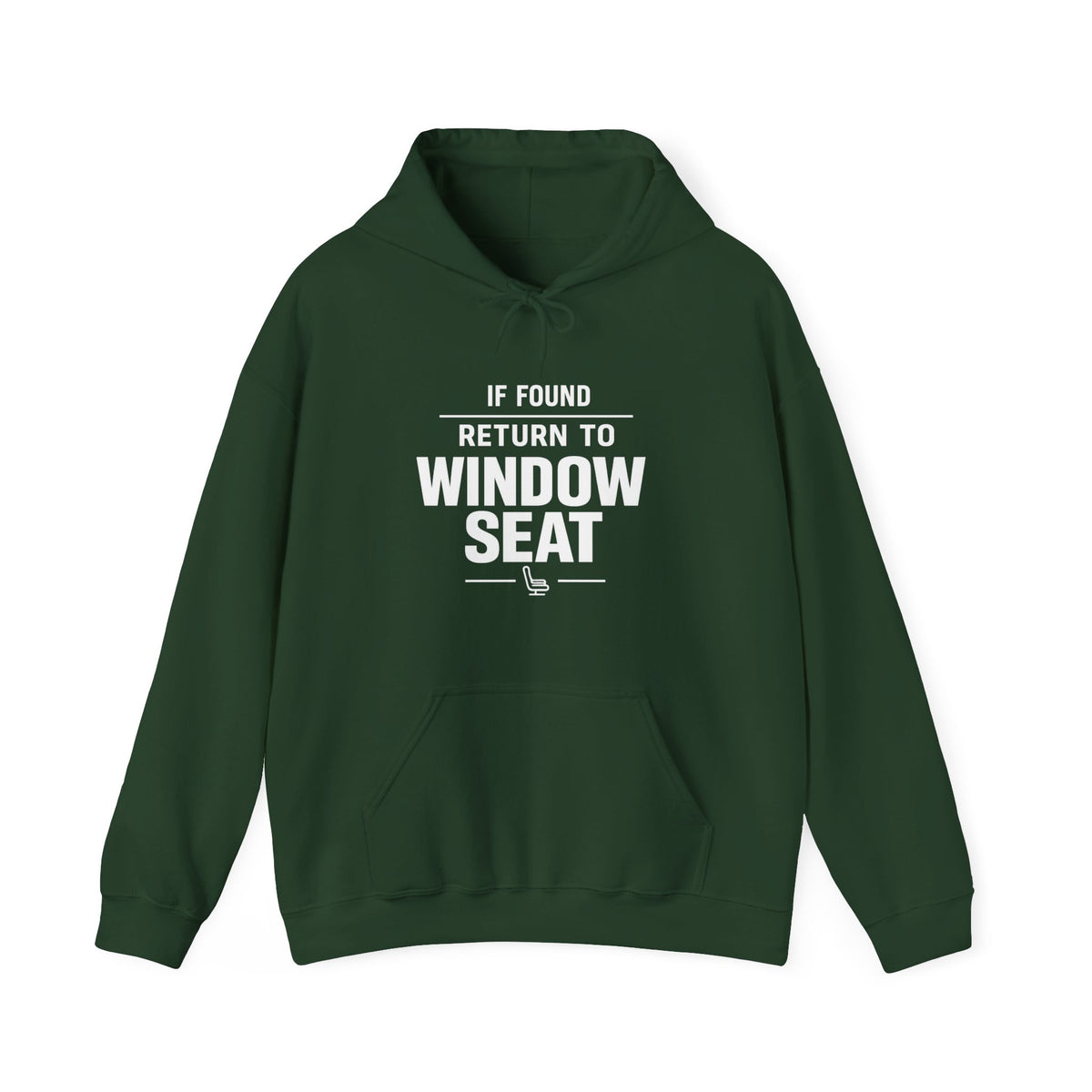 If Found Return to Window Seat - Pullover Hoodie
