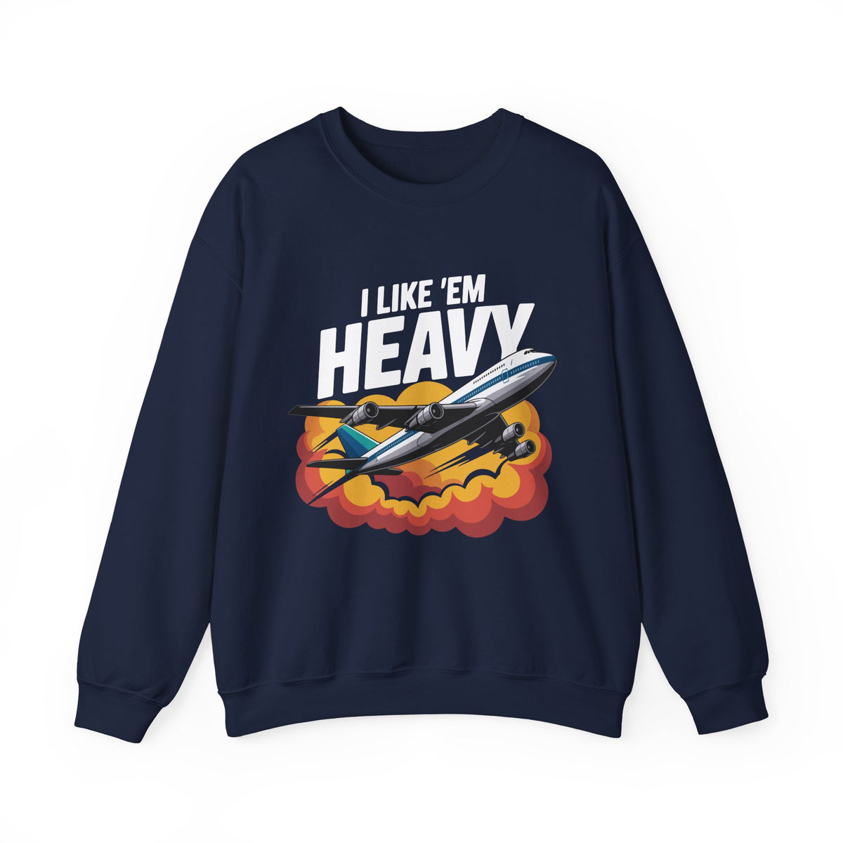 I like ‘Em Heavy -  Unisex Crewneck Sweatshirt
