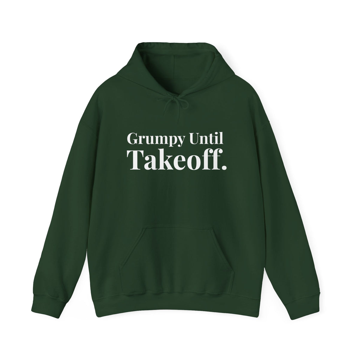 Grumpy Until Takeoff - Pullover Hoodie