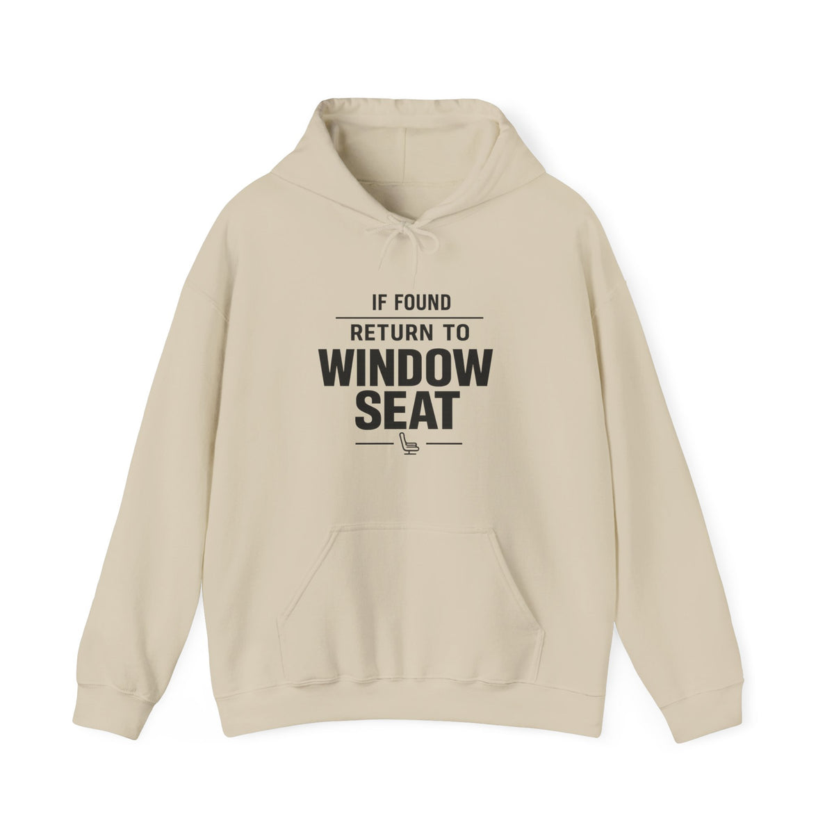 If Found Return to Window Seat - Pullover Hoodie