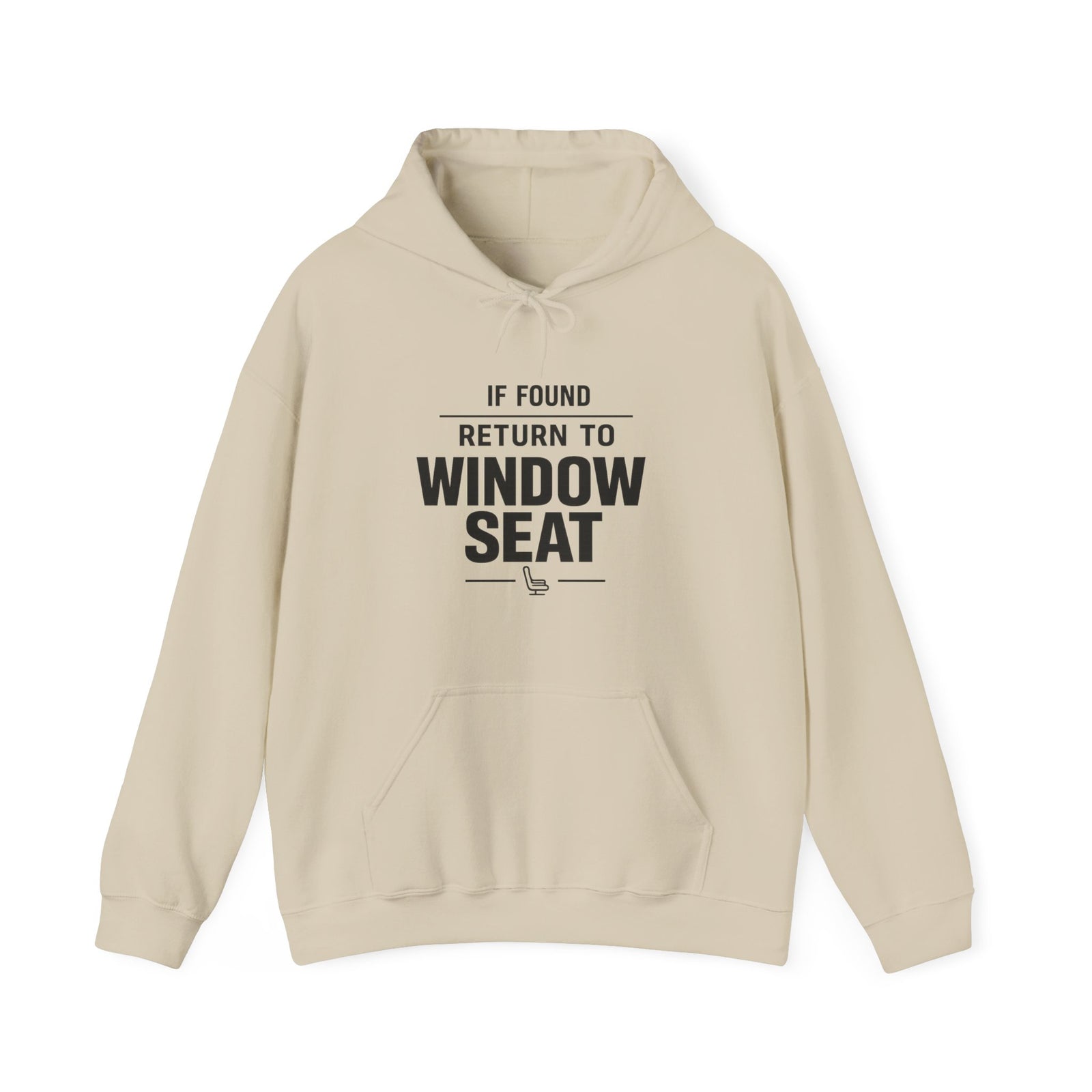 If Found Return to Window Seat - Pullover Hoodie