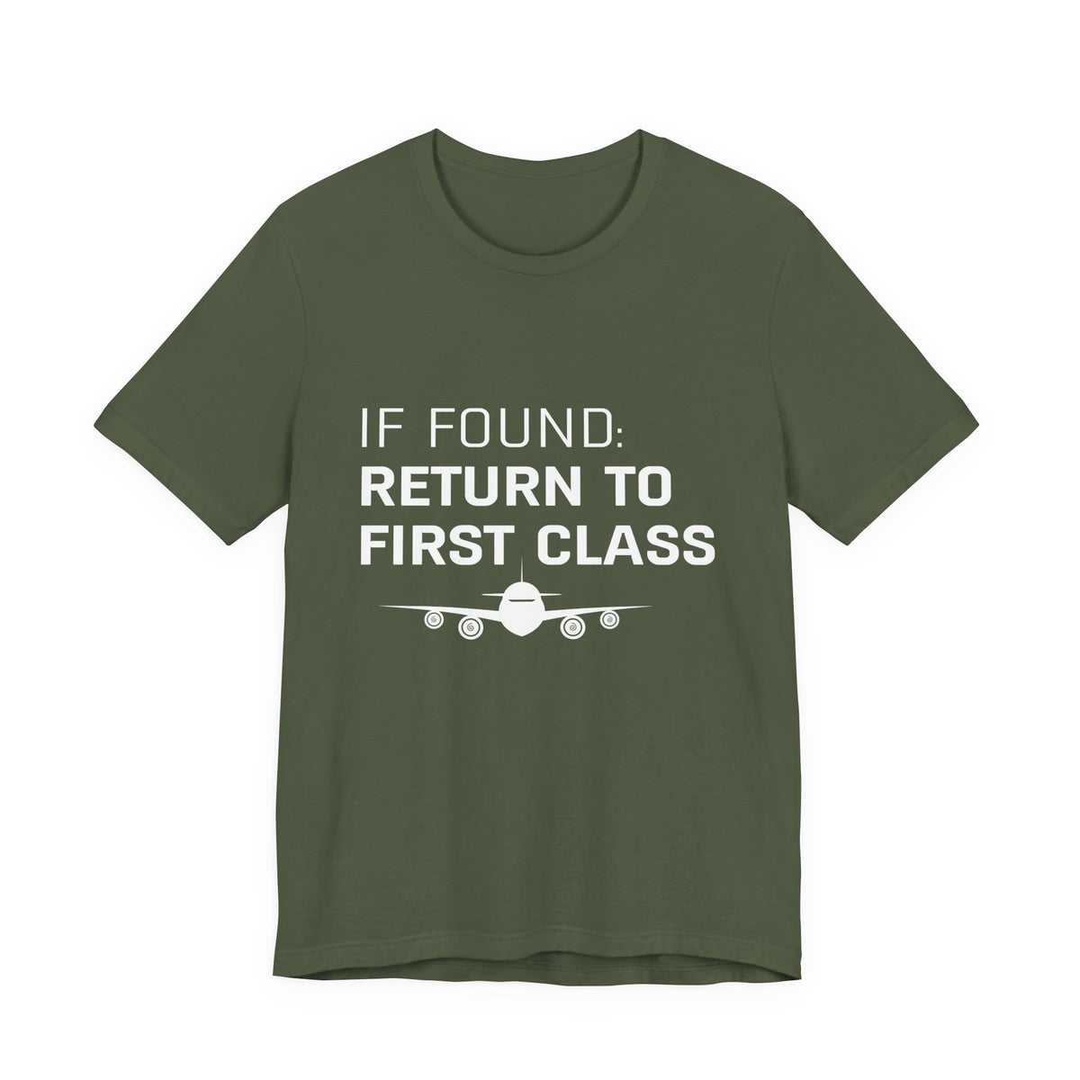 If Found: Return To First Class - Unisex Jersey Tee