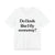 Do I Look Like I Fly Economy? Unisex Jersey Tee - Perfect for Aviation Enthusiasts
