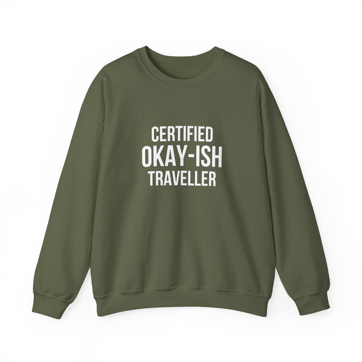 Certified Okay-ish Traveller -  Crewneck Sweatshirt