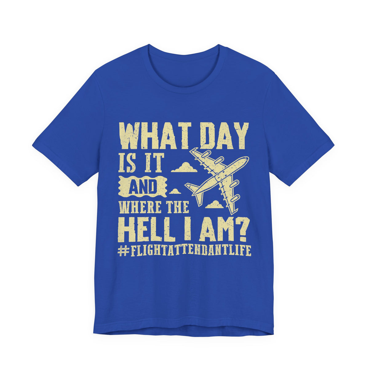 What Day Is It?  - Unisex Jersey Tee