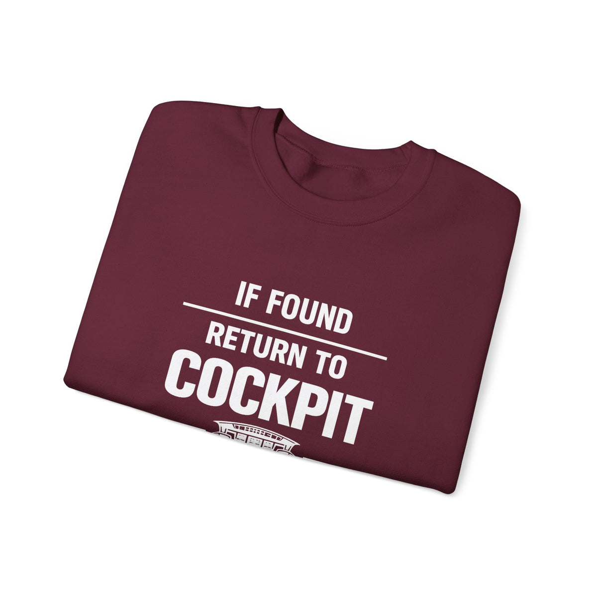 If Found Return to the Cockpit -  Crewneck Sweatshirt