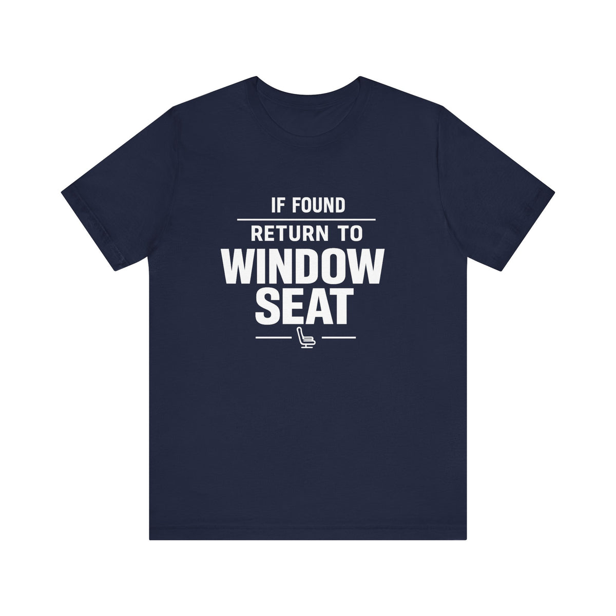 If Found Return to Window Seat - Unisex Jersey Tee