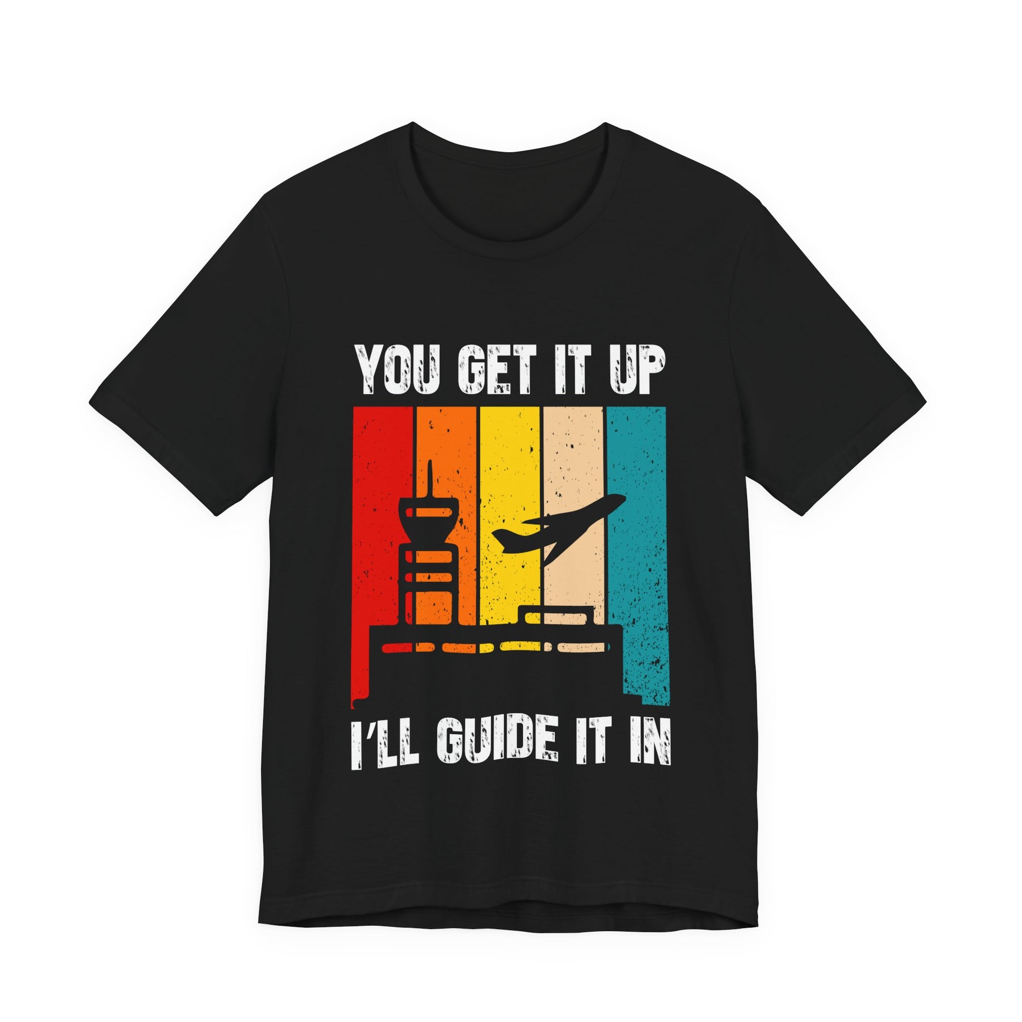 You Get It Up I'll Guide It In  - Unisex Jersey Tee