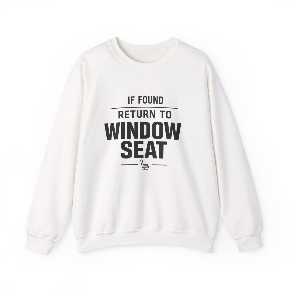 If Found Return to Window Seat -  Crewneck Sweatshirt
