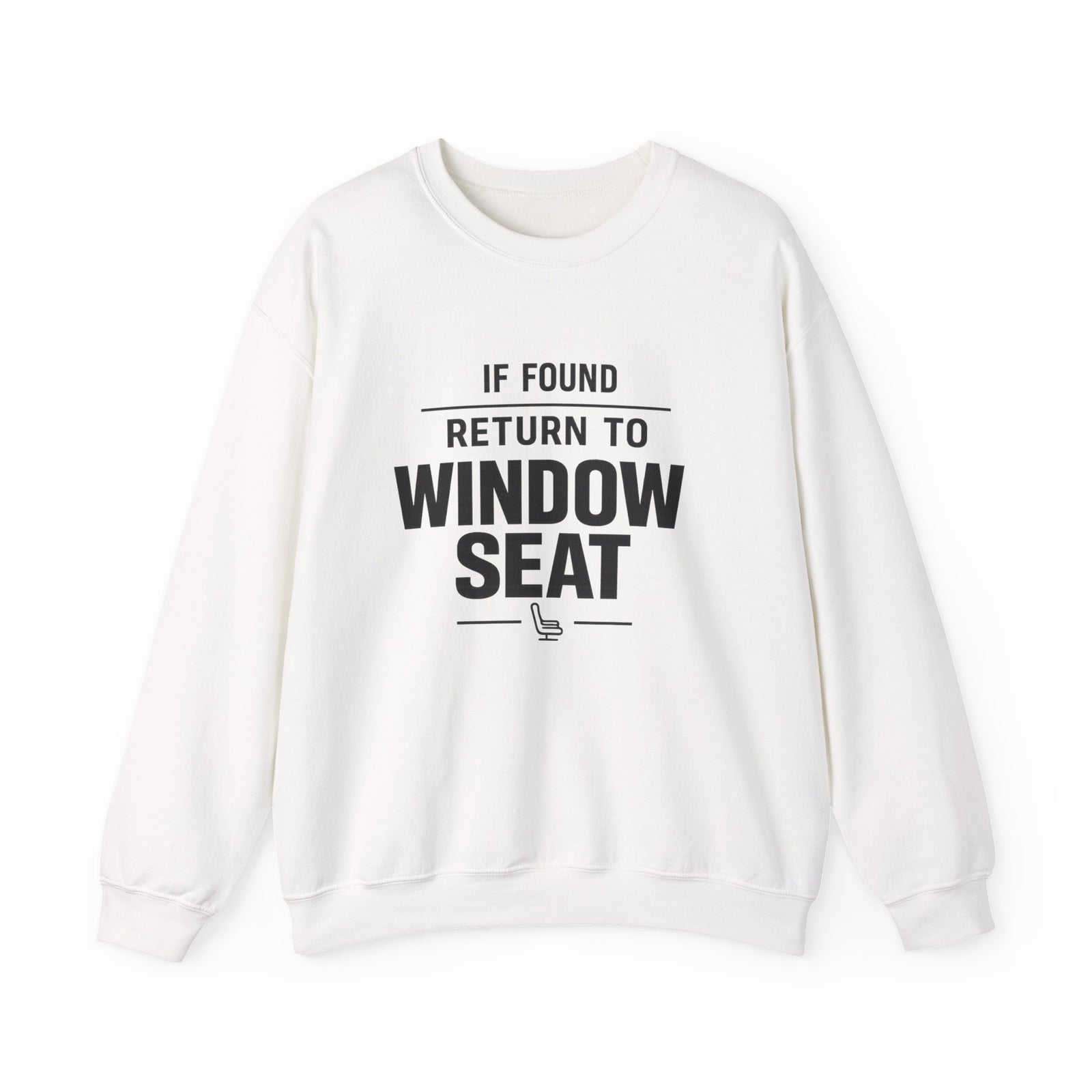If Found Return to Window Seat -  Crewneck Sweatshirt