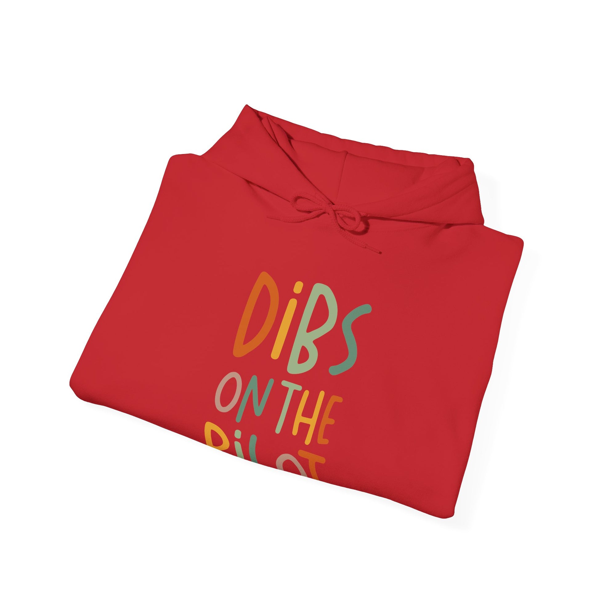 Dibs On The Pilot  - Pullover Hoodie