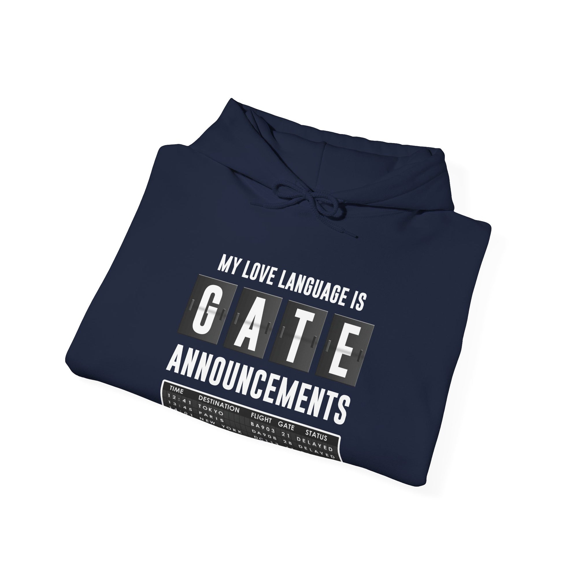My Love Language Is Gate Announcement - Pullover Hoodie