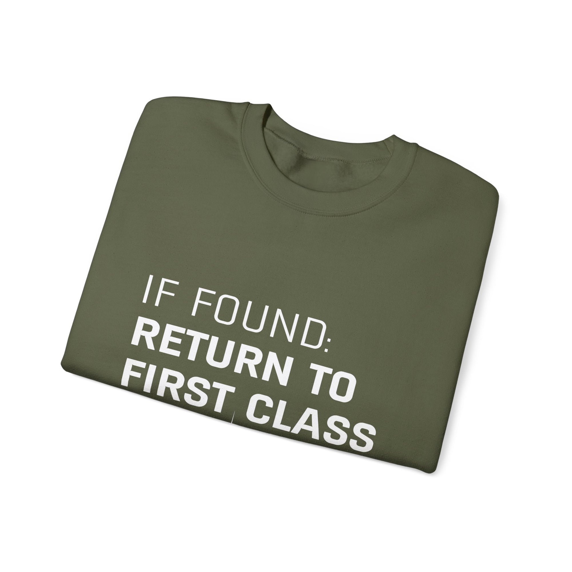 If Found: Return To First Class -  Crewneck Sweatshirt