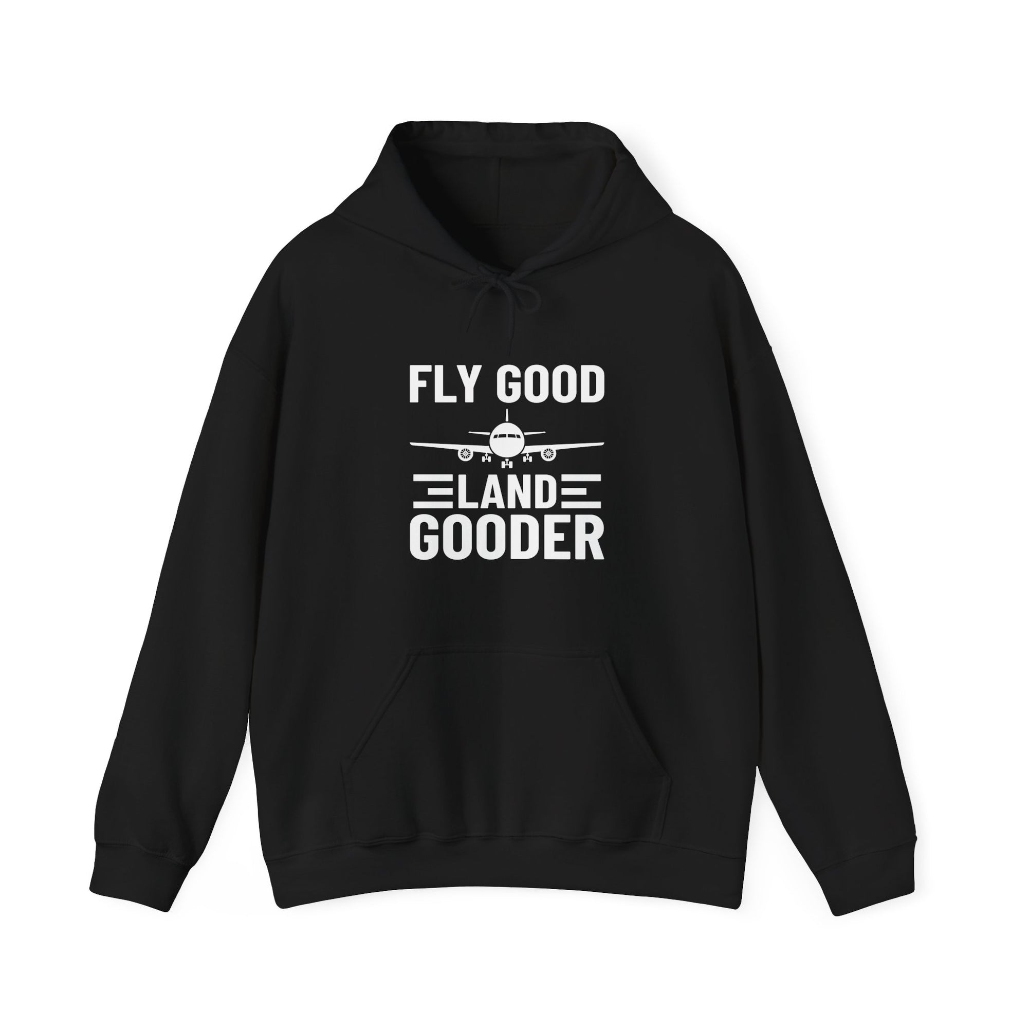 Fly Good Land Gooder  - Pullover Hoodie