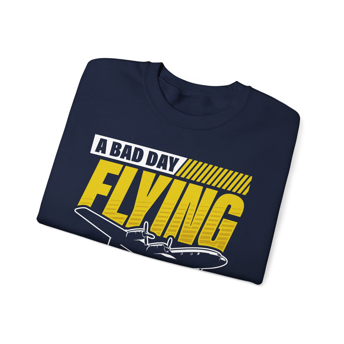 A Bad Day Flying    -  Unisex Crewneck Sweatshirt