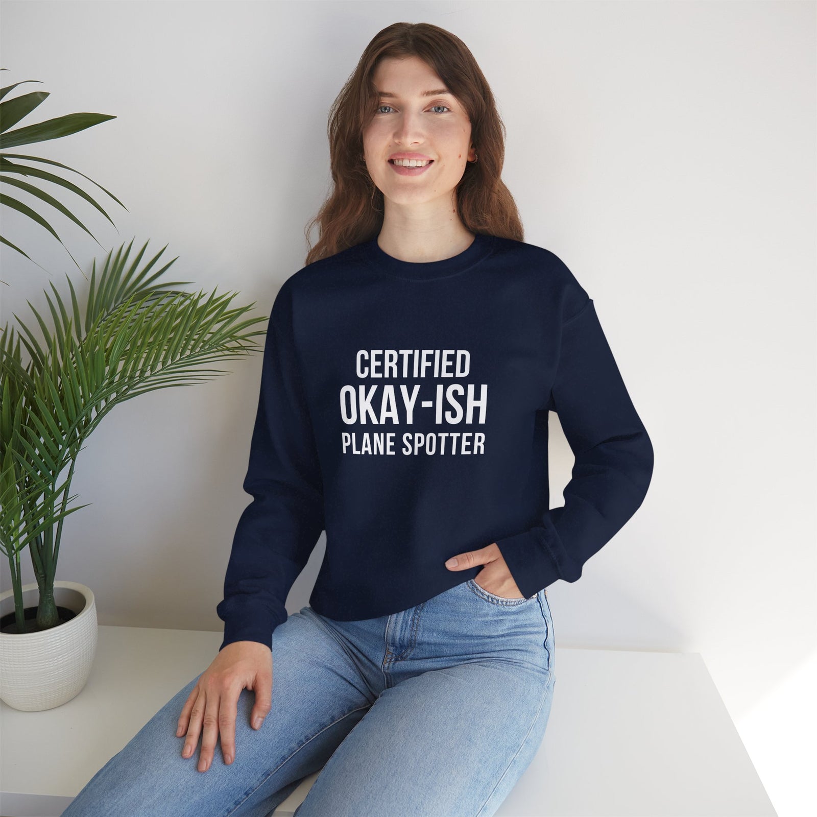 Certified Okay-ish Plane Spotter -  Crewneck Sweatshirt