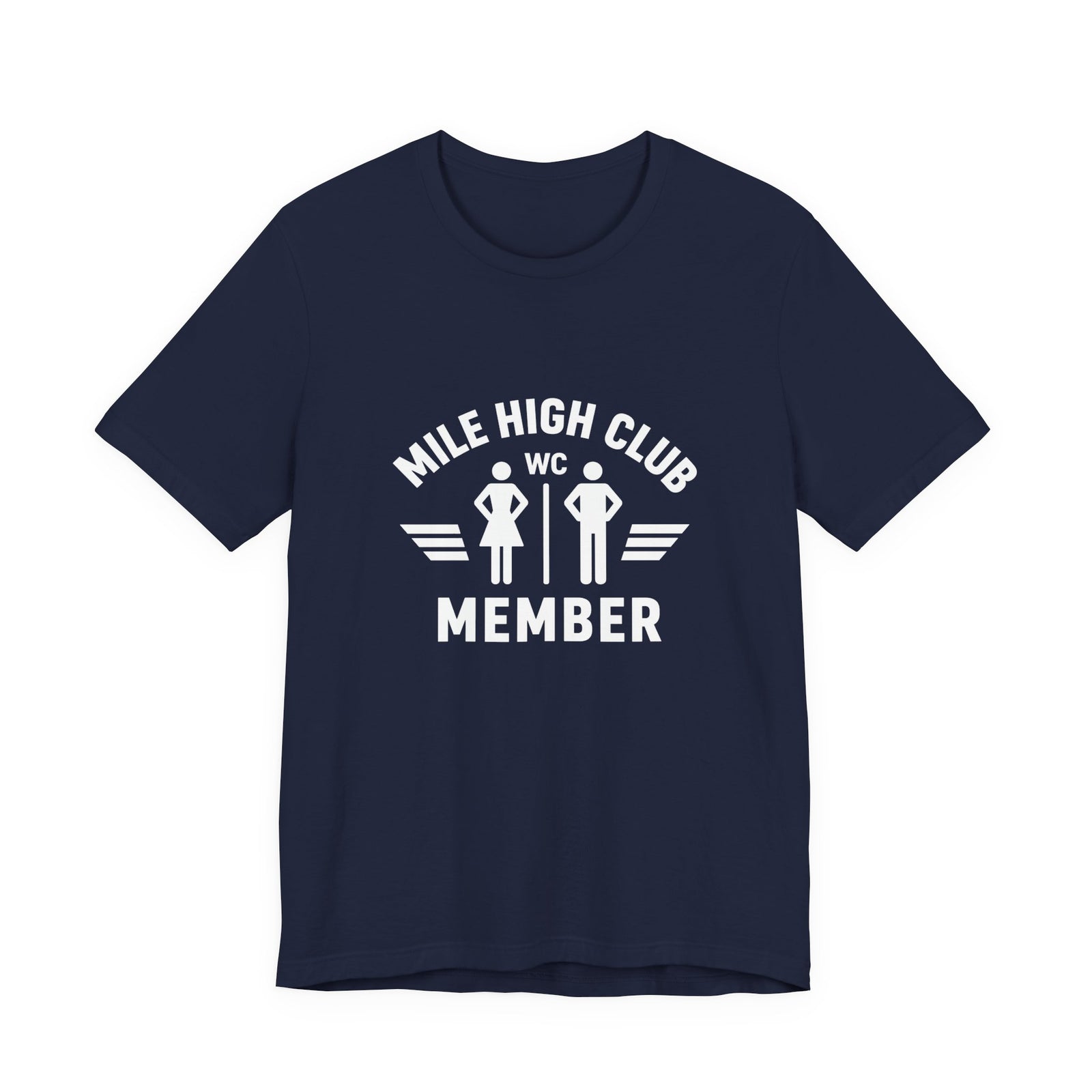 Mile High Club Member  - Unisex Jersey Tee