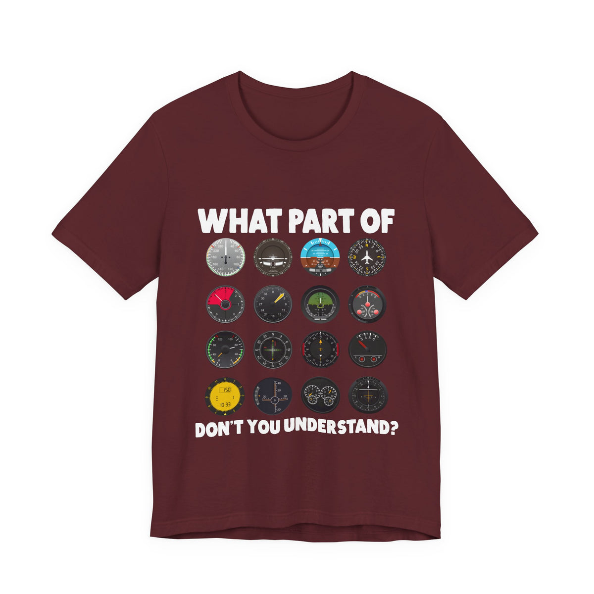 What Part Of Don't You Understand?  - Unisex Jersey Tee