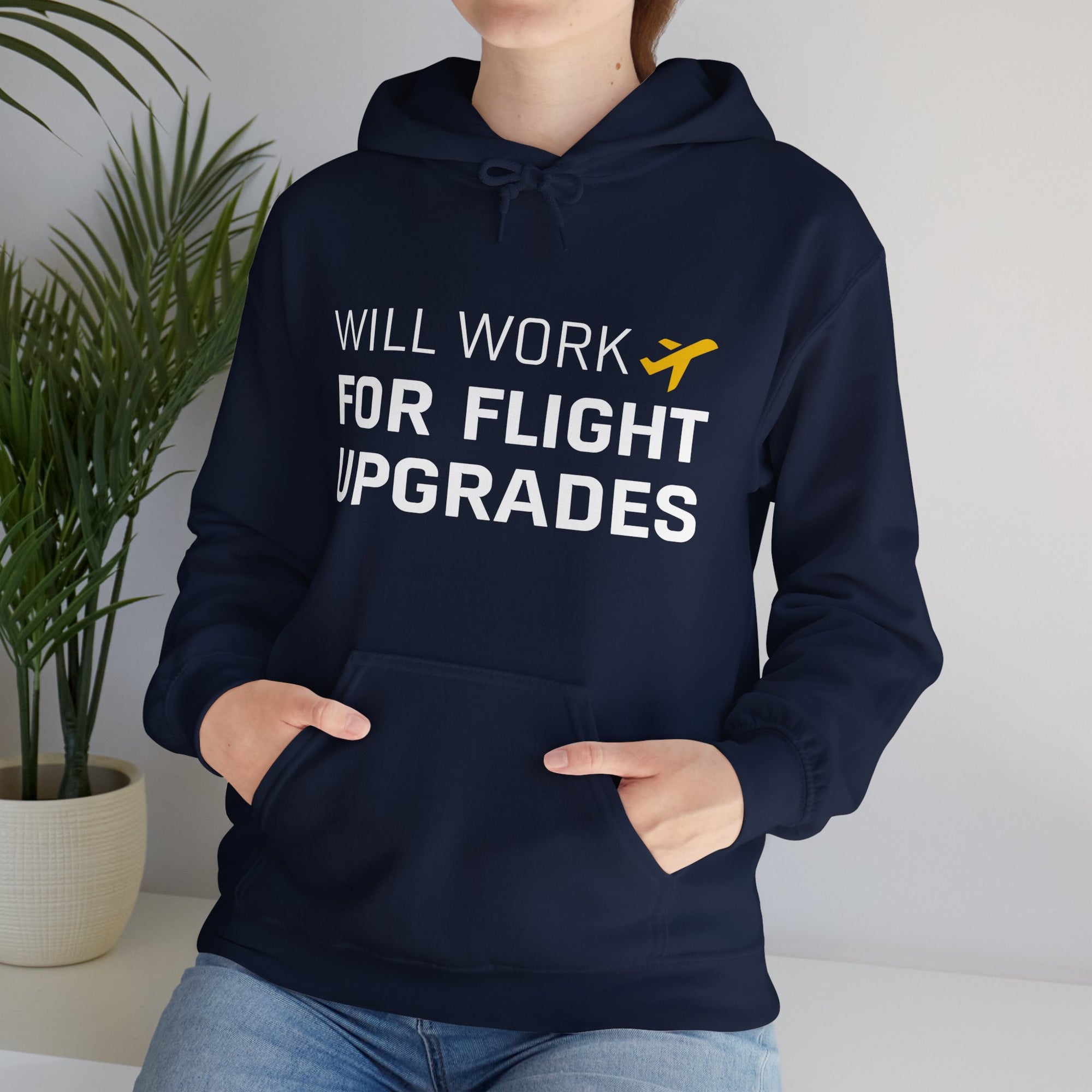 Will Work For Flight Upgrades - Pullover Hoodie