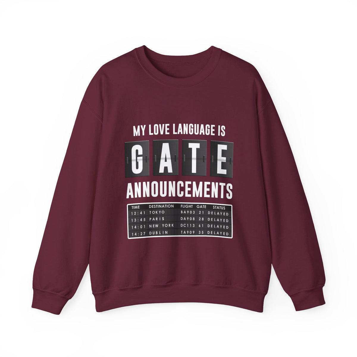 My Love Language Is Gate Announcement  -  Crewneck Sweatshirt