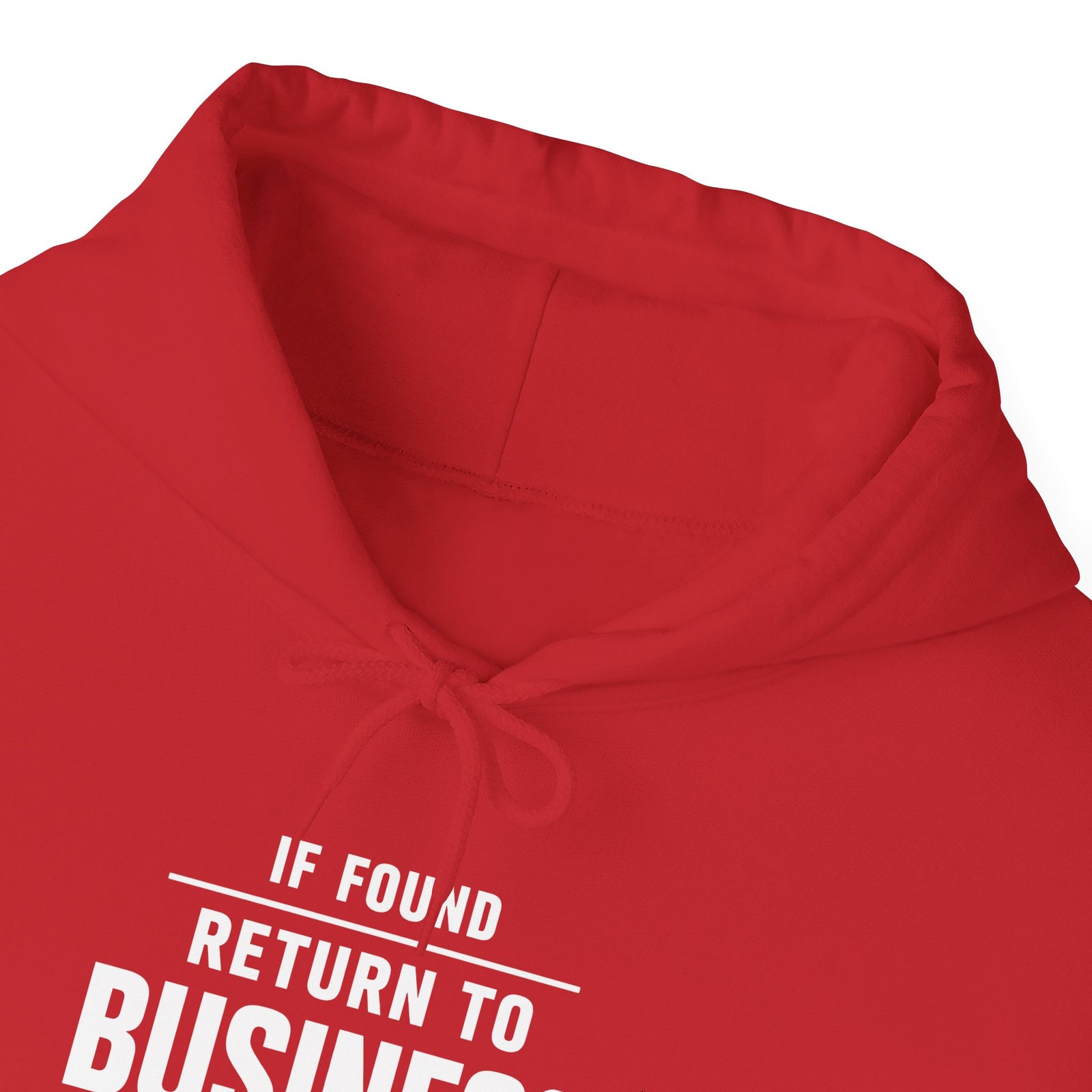 If Found: Return to Business Class - Pullover Hoodie
