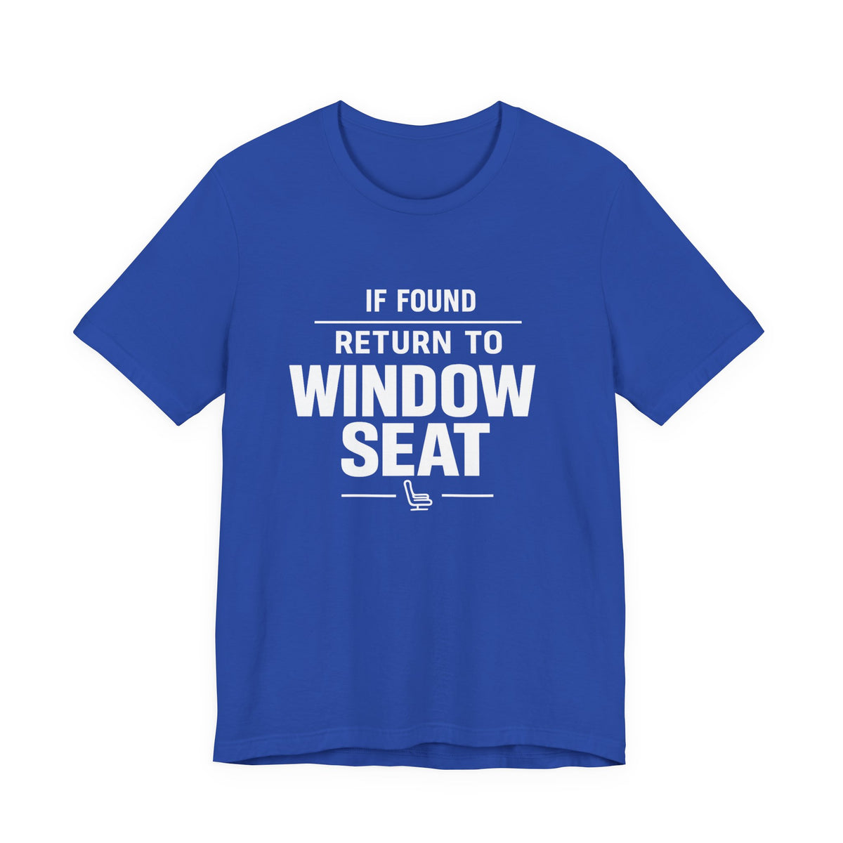 If Found Return to Window Seat - Unisex Jersey Tee
