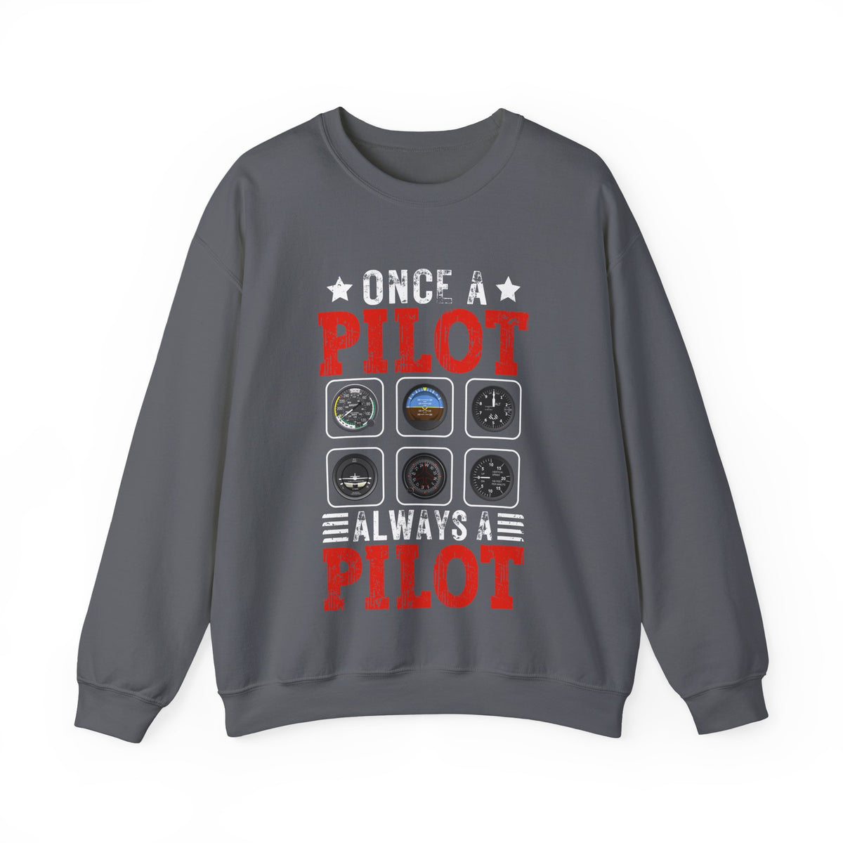 Once A Pilot Always A Pilot   -  Unisex Crewneck Sweatshirt