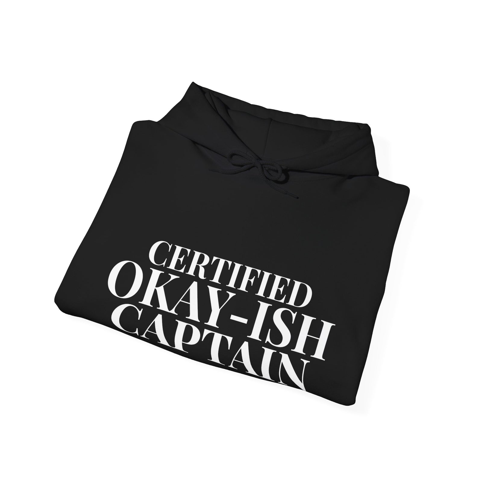 Certified Okay-ish Captain - Pullover Hoodie