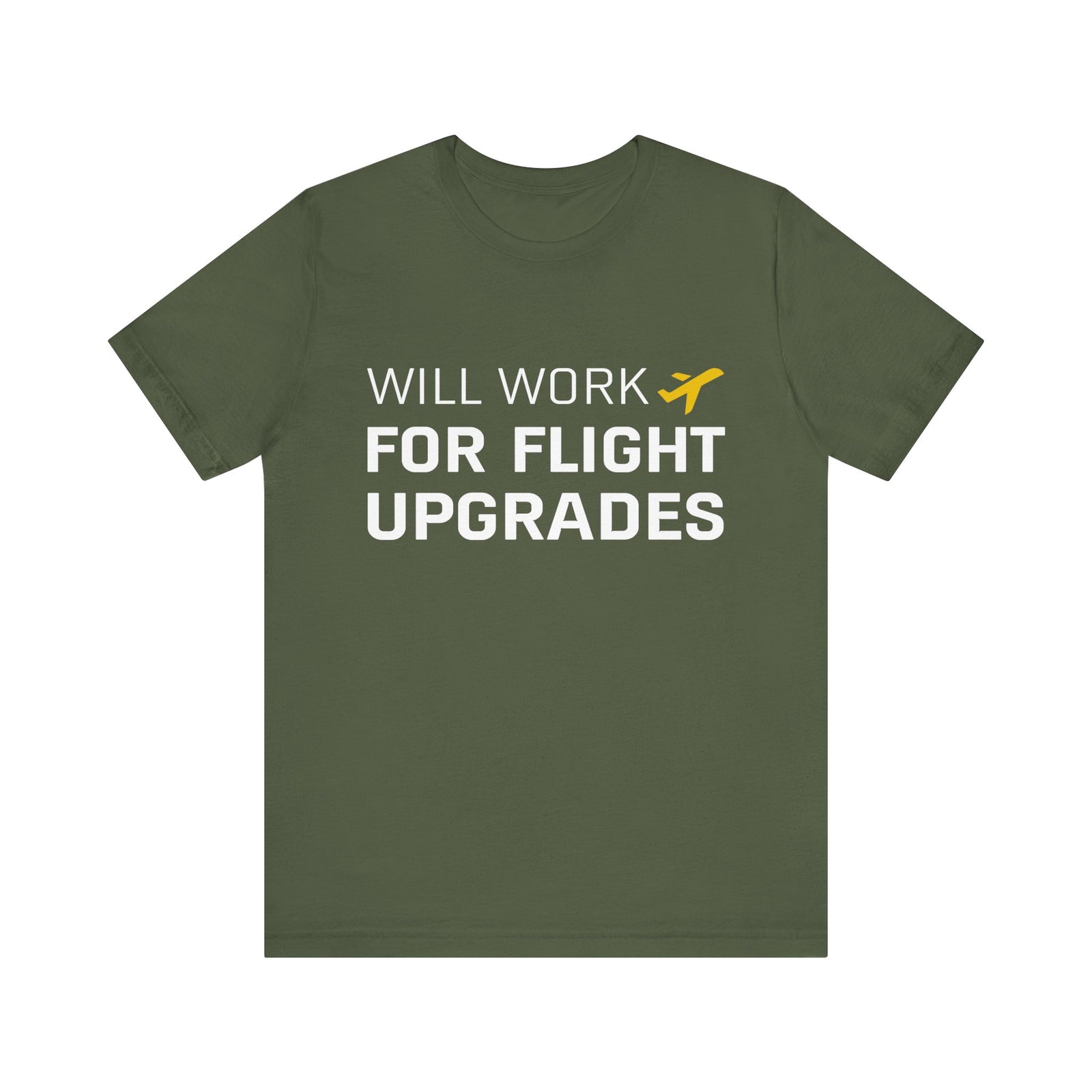 Will Work For Flight Upgrades - Unisex Jersey Tee