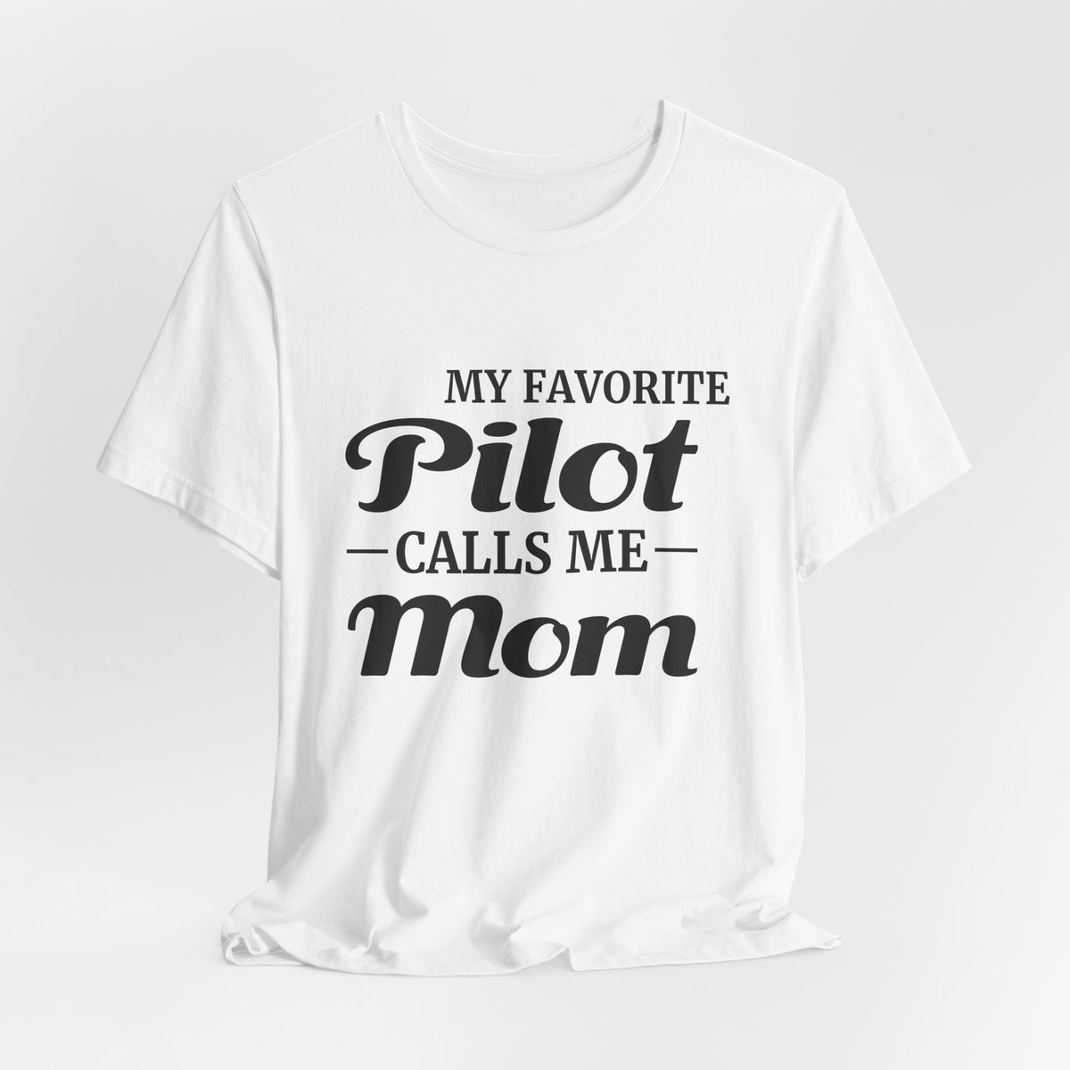 My Favorite Pilot Calls Me Mom Unisex Jersey Tee - Perfect for Aviation Enthusiasts