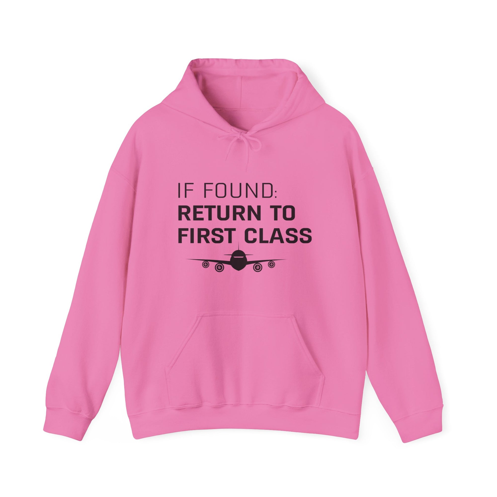 If Found: Return To First Class - Pullover Hoodie