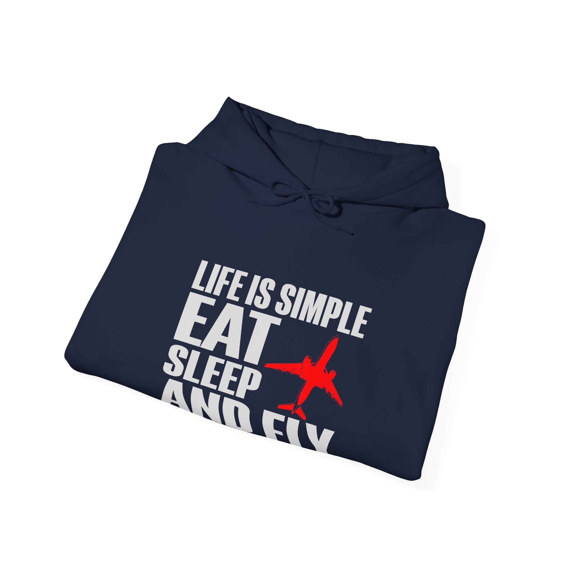 Life Is Simple Eat Sleep And Fly  - Pullover Hoodie