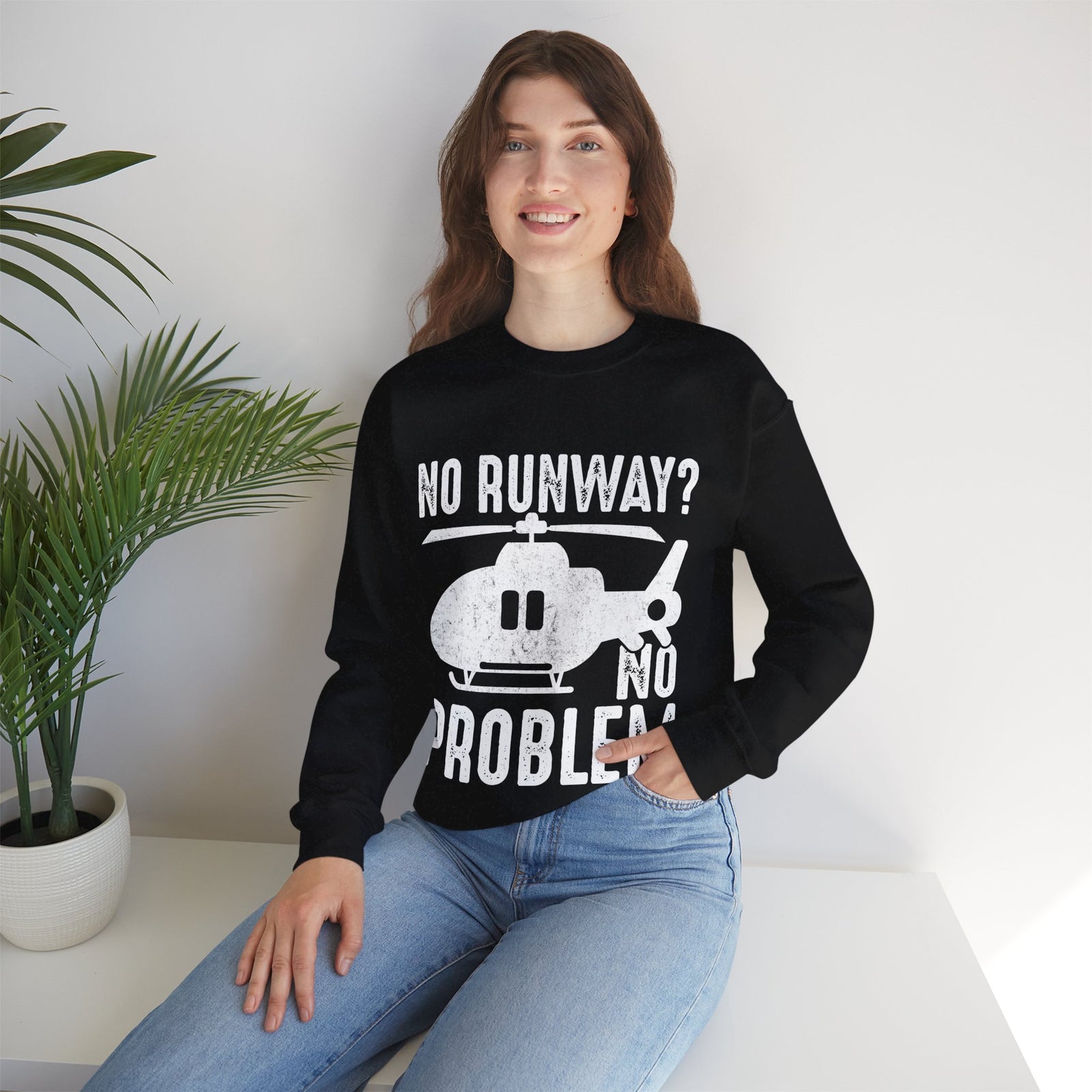 No Runway? No Problem  -  Unisex Crewneck Sweatshirt
